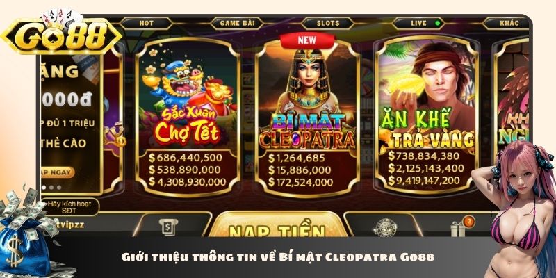 Giới thiệu thông tin về Bí mật Cleopatra Go88