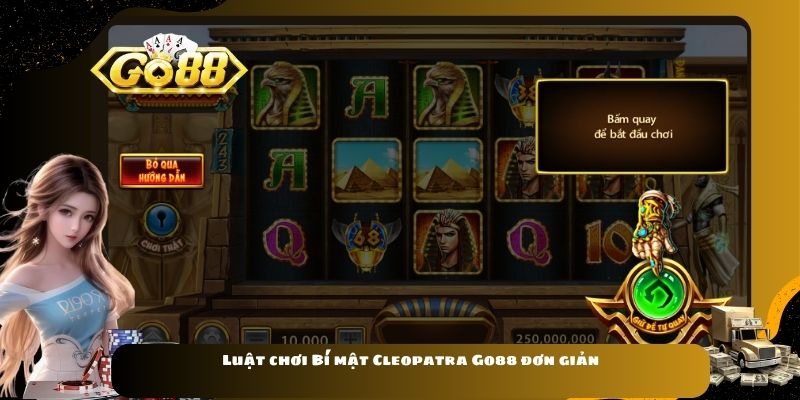 Luật chơi Bí mật Cleopatra Go88 đơn giản