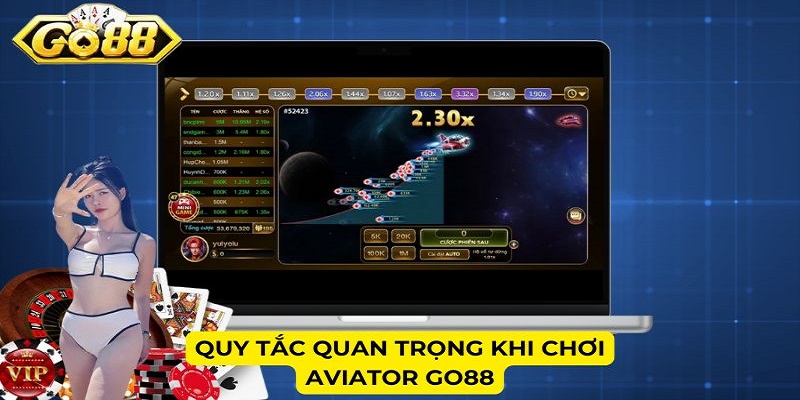 Quy tắc quan trọng khi chơi Aviator Go88