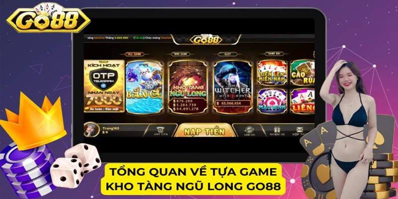 Tổng quan về tựa game Kho Tàng Ngũ Long Go88